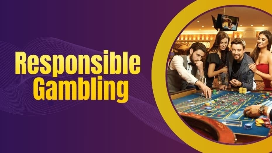 Responsible Gambling