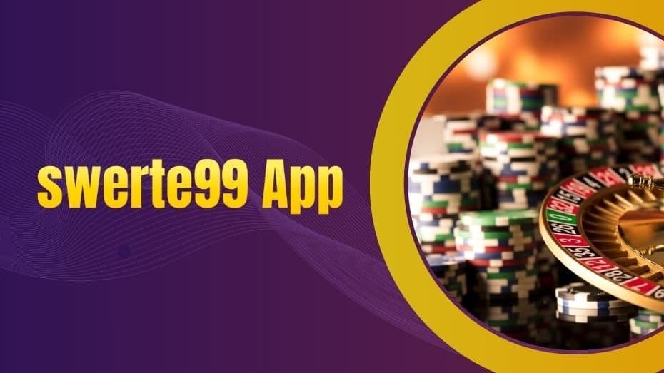 swerte99 App